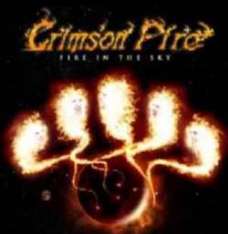 Crimson Fire : Fire in the Sky Crimson Fire : Fire in the Sky